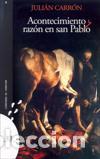 Libros: ACONTECIMIENTO Y RAZON EN SAN PABLO - CARRON, JULIAN, - Foto 1