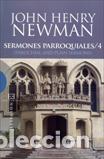 Libros: SERMONES PARROQUIALES 4 - NEWMAN, JOHN HENRY, - Foto 1