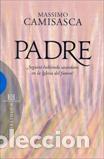Libros: PADRE (ENCUENTRO) - CAMISASCA, MASSIMO, - Foto 1