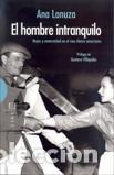 Libros: HOMBRE INTRANQUILO, EL - LANUZA AVELLO, ANA, - Foto 1