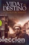 Libros: VIDA Y EL DESTINO DE VASILI GROSSMAN, LA - GARRARD, JOHN, - Foto 1