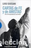 Libros: CARTAS DE FE Y DE AMISTAD - GIUSSANI, LUIGI, - Foto 1