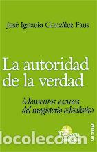Libros: AUTORIDAD DE LA VERDAD, LA - COMPA&Ntilde;IA DE JESUS, - Foto 1