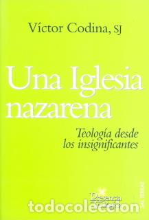 Libros: UNA IGLESIA NAZARENA - CODINA, VICTOR, - Foto 1