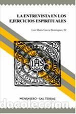 Libros: ENTREVISTA EN LOS EJERCICIOS ESPIRITUALES, LA - GARCIA DOMINGUEZ, LUIS MARIA, - Foto 1
