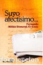 Libros: SUYO AFECTISIMO... - MILLAN ROMERAL, FERNANDO, - Foto 1
