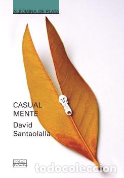 Libros: CASUAL MENTE - SANTAOLALLA, DAVID