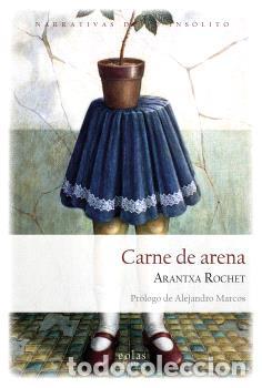 Libros: CARNE DE ARENA - ROCHET, ARANTXA - Foto 1