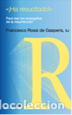 Libros: HA RESUCITADO! - ROSSI DE GASPERIS, FRANCESCO, - Foto 1