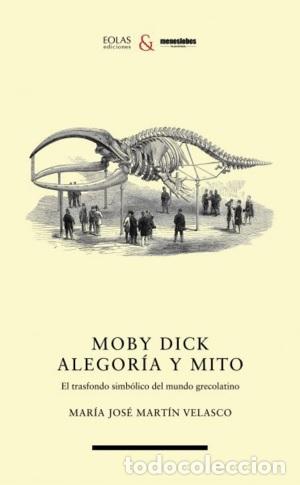 Libros: MOBY DICK, ALEGOR&Iacute;A Y MITO - MARTIN VELASCO, MARIA JOSE - Foto 1
