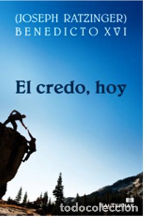 Libros: EL CREDO, HOY - RATZINGER, JOSEPH (BENEDICTO X, - Foto 1