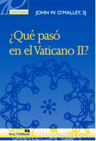 Libros: QUE PASO EN EL VATICANO II? - OMALLEY, JOHN W., - Foto 1