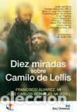 Libros: DIEZ MIRADAS SOBRE CAMILO DE LELLIS - ALVAREZ, FRANCISCO, - Foto 1