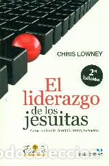 Libros: LIDERAZGO DE LOS JESUITAS, EL - LOWNEY, CHRIS, - Foto 1