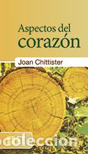 Libros: ASPECTOS DEL CORAZON - CHITTISTER, JOAN D., - Foto 1