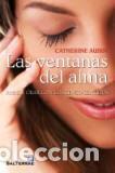 Libros: VENTANAS DEL ALMA, LAS/AMAR Y ORAR CON LOS... - AUBIN, CATHERINE, - Foto 1