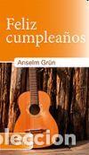 Libros: FELIZ CUMPLEA&Ntilde;OS (SAL TERRAE) - GR&Uuml;N, ANSELM, - Foto 1