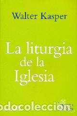 Libros: LITURGIA DE LA IGLESIA, LA - KASPER, WALTER, - Foto 1