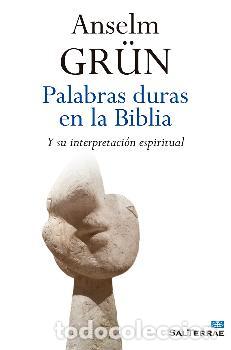 Libros: PALABRAS DURAS EN LA BIBLIA - GR&Uuml;N, ANSELM, - Foto 1
