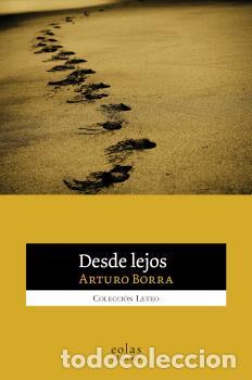 Libros: DESDE LEJOS - BORRA, ARTURO, - Foto 1