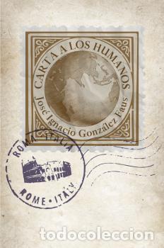 Libros: CARTA A LOS HUMANOS - GONZALEZ FAUS, JOSE IGNACIO, - Foto 1