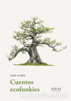 Libros: CUENTOS ECOFUNKIES - ALONSO, HARA - Foto 1