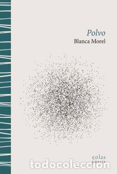Libros: POLVO - MOREL, BLANCA, - Foto 1
