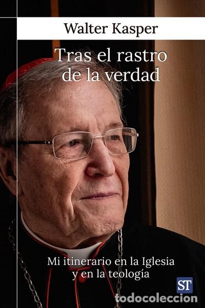 Libros: TRAS EL RASTRO DE LA VERDAD - WALTER KASPER, - Foto 1