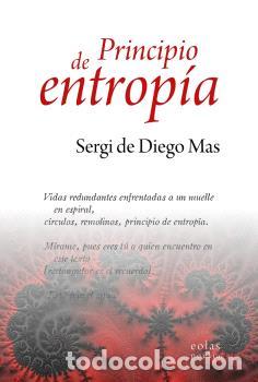 Libros: PRINCIPIO DE ENTROP&Iacute;A - DE DIEGO MAS, SERGI, - Foto 1