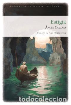 Libros: ESTIGIA - OLGOSO, ANGEL, - Foto 1