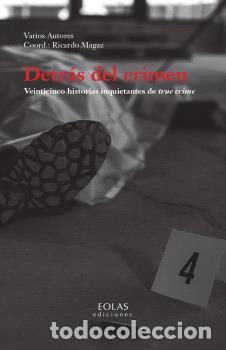 Libros: DETR&Aacute;S DEL CRIMEN - MAGAZ, RICARDO - Foto 1