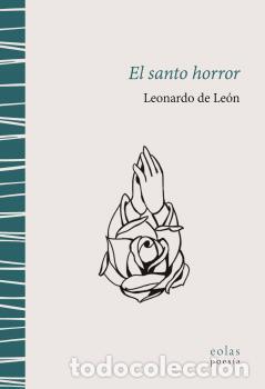 Libros: EL SANTO HORROR - LE&Oacute;N, LEONARDO DE - Foto 1