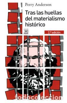 Libros: TRAS LAS HUELLAS DEL MATERIALISMO HISTORICO - ANDERSON, PERRY, - Foto 1