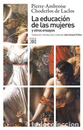 Libros: DE LA EDUCACION DE LAS MUJERES Y OTROS ENSAYOS - CHODERLOS DE LACIOS, PIERRE AM, - Foto 1