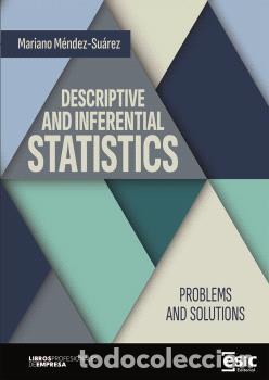 Libros: DESCRIPTIVE AND INFERENTIAL STATISTICS - MENDEZ SUAREZ, MARIANO, - Foto 1