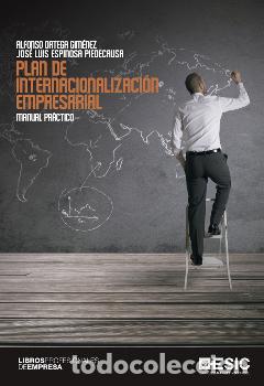 Libri di seconda mano: PLAN DE INTERNACIONALIZACION EMPRESARIAL/MANUAL PRACTICO - ESPINOSA PIEDECAUSA, JOSE LUIS,