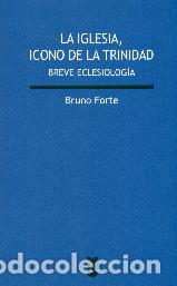 Libros: IGLESIA ICONO DE LA TRINIDAD, LA VIM/4 - FORTE, BRUNO, - Foto 1