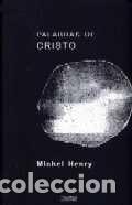 Libros: PALABRAS DE CRISTO PD/39 - HENRY, MICHEL, - Foto 1