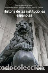 Libros: HISTORIA DE LAS INSTITUCIONES ESPA&Ntilde;OLAS - BAUMERT, THOMAS, - Foto 1