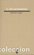 Libros: SER SACRAMENTAL, EL VIM/21 - JUNGEL, EBERHARD, - Foto 1