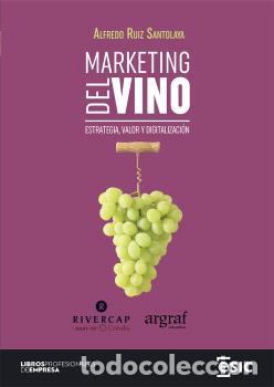 Libri di seconda mano: MARKETING DEL VINO / ESTRATEGIA, VALOR Y DIGITALIZACI&Oacute;N - RUIZ SANTOLAYA, ALFREDO