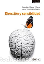 Libri di seconda mano: DIRECCION Y SENSIBILIDAD - URCOLA TELLERIA, JUAN LUIS,