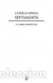 Libros: BIBLIA GRIEGA, LA/SEPTUAGINTA IV BEB/128 - FERNANDEZ MARCOS, NATALIO,