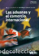 Libri di seconda mano: ADUANAS Y EL COMERCIO INTERNACIONAL, LAS (4&ordf; EDICION) - CABELLO GONZALEZ, JOSE MIGUEL,
