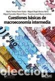 Libros: CUESTIONES BASICAS DE MACROECONOMIA INTERMEDIA - BLANCO JIMENEZ, FRANCISCO JOSE, - Foto 1