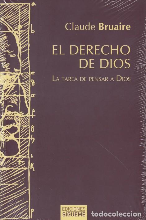 Libros: DERECHO DE DIOS, EL /LA TAREA DE PENSAR A DIOS - BRUAIRE, CLAUDE, - Foto 1