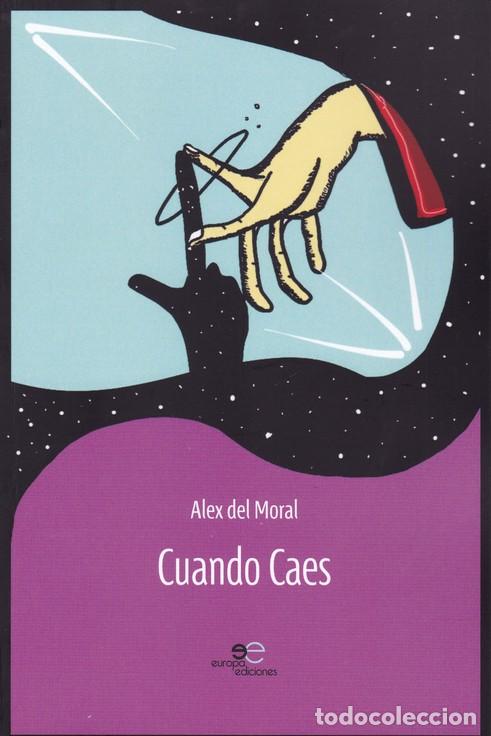 Libros: CUANDO CAES - DEL MORAL ALEX, - Foto 1
