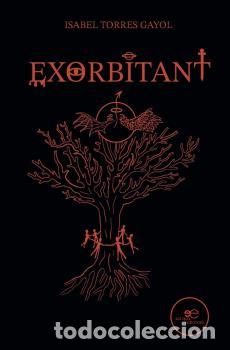 Libros: EXORBITANT - TORRES GAYOL, ISABEL - Foto 1