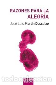 Libri di seconda mano: RAZONES PARA LA ALEGRIA (8&ordm; EDICION) - JOS&Eacute; LUIS MART&Iacute;N DESCALZO,