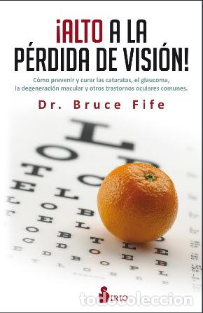 Libros: ALTO A LA PERDIDA DE VISION! - FIFE, BRUCE, - Foto 1